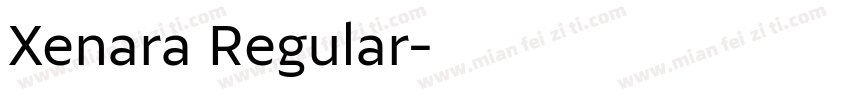 Xenara Regular字体转换
